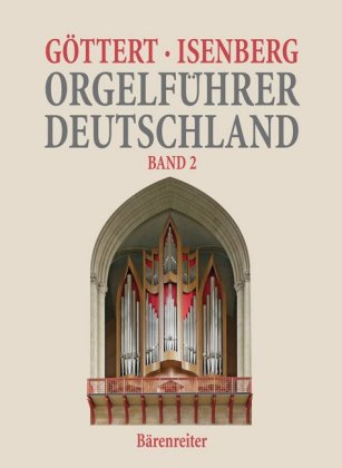 Orgelführer Deutschland, Band II. Bd.2