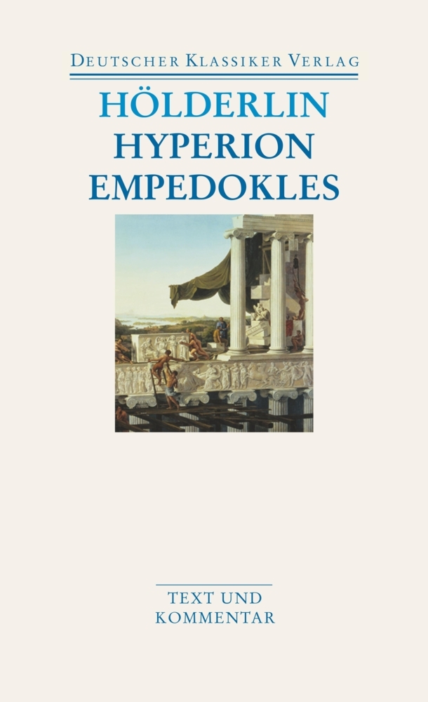 Hyperion. Empedokles. Aufsätze, Übersetzungen main product photo