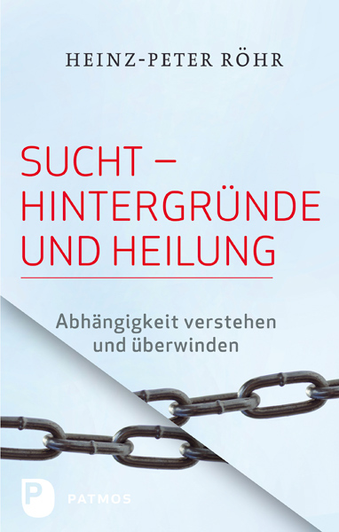 Sucht - Hintergründe und Heilung main product photo