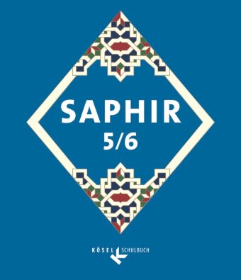 Saphir - Religionsbuch für junge Musliminnen und Muslime - 5./6. Schuljahr