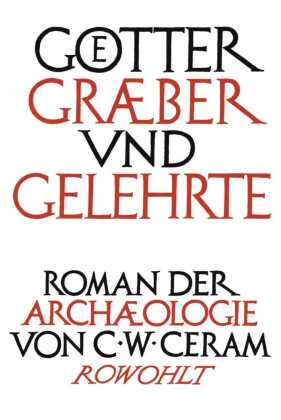 Götter, Gräber und Gelehrte, Jubiläumsausgabe
