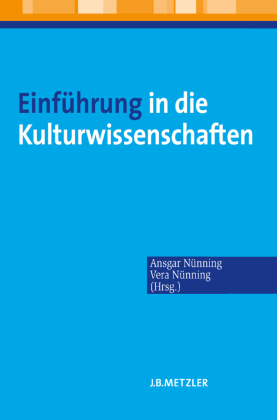 Einführung in die Kulturwissenschaften; .