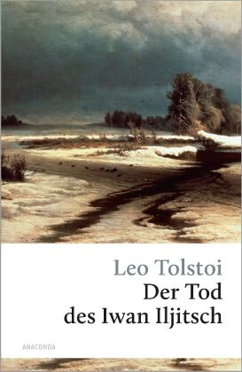 Der Tod des Iwan Iljitsch
