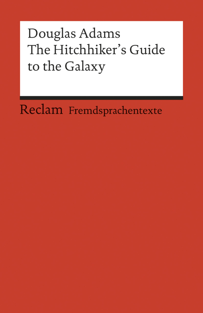 The Hitchhiker's Guide to the Galaxy. Englischer Text mit deutschen Worterklärungen. Niveau B2-C1 (GER) main product photo