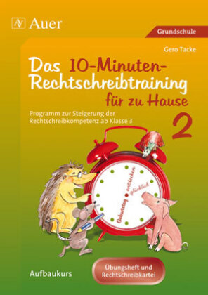 Das 10-Minuten-Rechtschreibtraining für zu Hause, Übungsheft und Rechtschreibkartei. Tl.2
