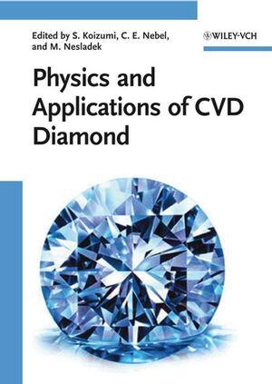 Physics and Applications of CVD Diamond main product photo