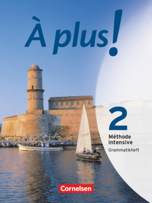 À plus ! Méthode intensive - Band 2