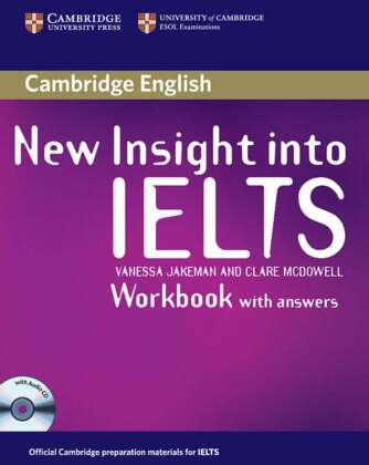New Insight into IELTS - Workbook with answers, w. Audio-CD