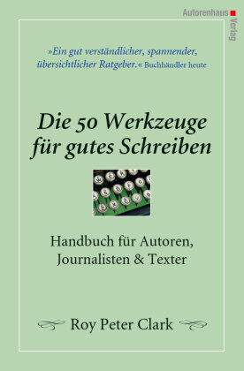Die 50 Werkzeuge für gutes Schreiben