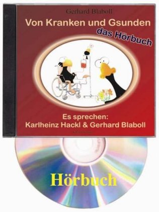 Von Kranken und Gsunden,Audio-CD