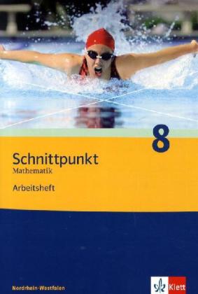 Schnittpunkt Mathematik 8. Ausgabe Nordrhein-Westfalen