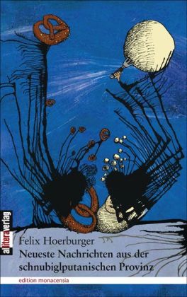 Neueste Nachrichten aus der schnubiglputanischen Provinz