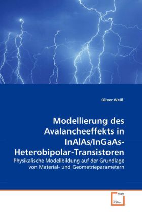 Modellierung des Avalancheeffekts in InAlAs/InGaAs-Heterobipol...