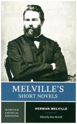 Melville`s Short Novels - A Norton Critical Edition