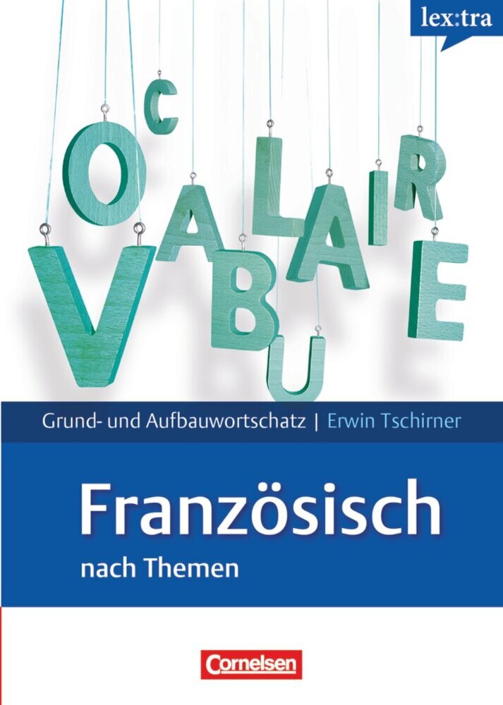 Lextra - Französisch - Grund- und Aufbauwortschatz nach Themen - A1-B2 main product photo