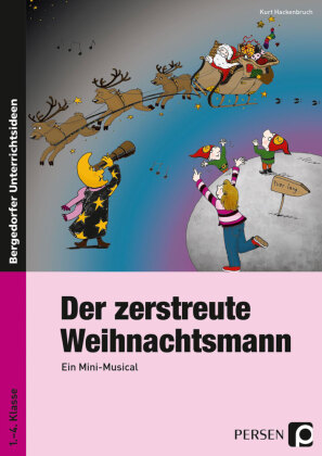 Der zerstreute Weihnachtsmann, m. 1 CD-ROM