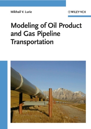 Modeling of Oil Product and Gas Pipeline Transportation