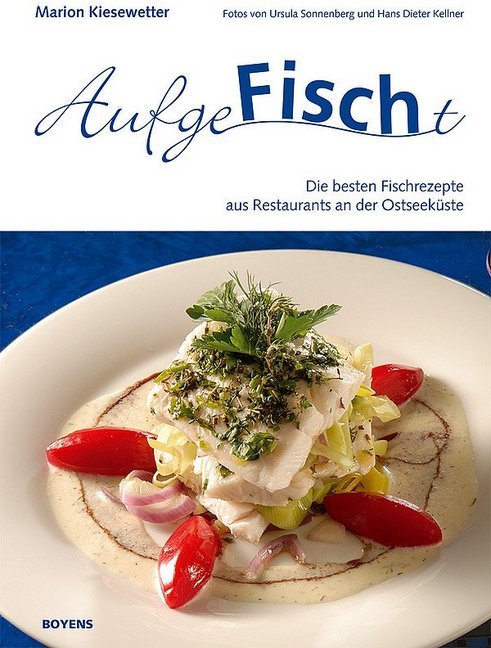 AufgeFischt, Die besten Rezepte aus Restaurants an der Ostseeküste main product photo