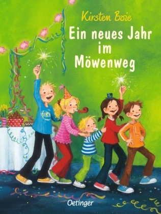 Wir Kinder aus dem Möwenweg 5. Ein neues Jahr im Möwenweg