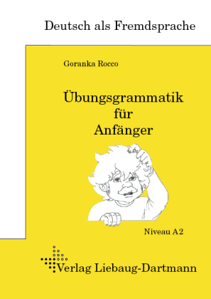 Übungsgrammatik für Anfänger, Lehr- und Übungsbuch
