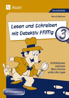 Lesen und Schreiben mit Detektiv Pfiffig