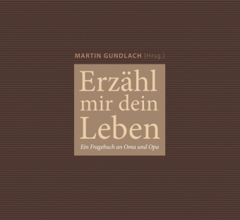 Erzähl mir dein Leben