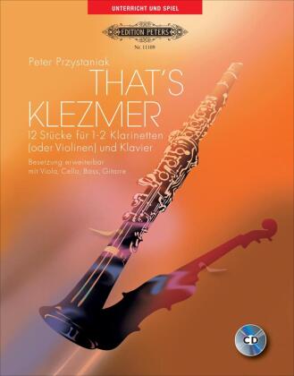 That's Klezmer, für 1-2 Klarinetten (oder Violinen) und Klavier, Klavierpartitur und Stimme, m. Audio-CD