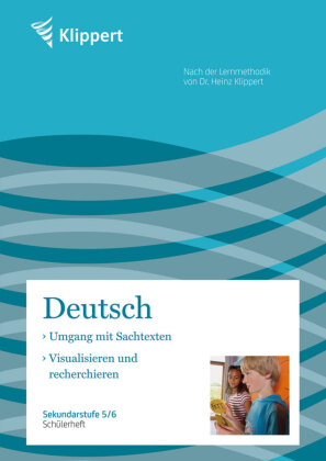 Sachtexte | Visualisieren und Recherchieren