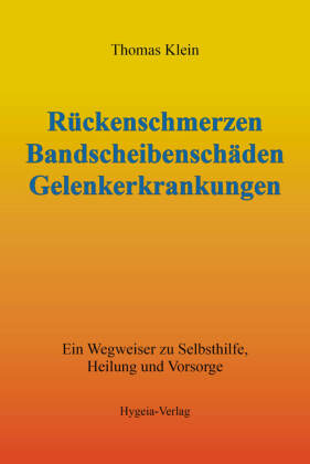 Rückenschmerzen, Bandscheibenschäden und Gelenkerkrankungen