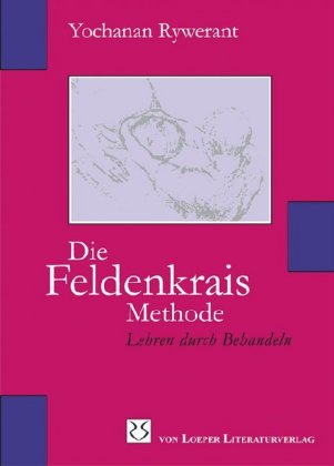 Die Feldenkrais Methode
