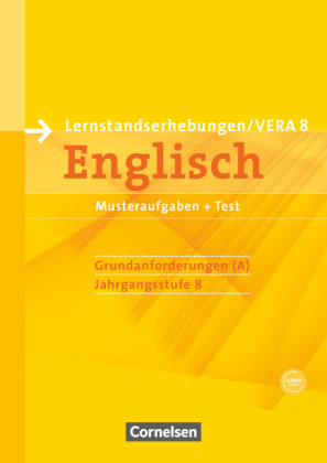 Vorbereitungsmaterialien für VERA - Vergleichsarbeiten/ Lernstandserhebungen - Englisch - 8. Schuljahr: Grundanforderungen