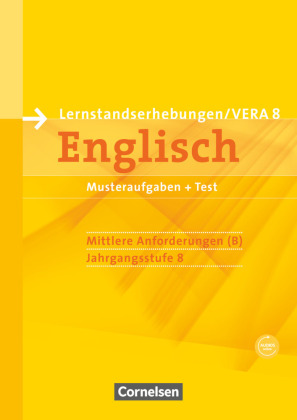 Vorbereitungsmaterialien für VERA - Vergleichsarbeiten/ Lernstandserhebungen - Englisch - 8. Schuljahr: Mittlere Anforderungen