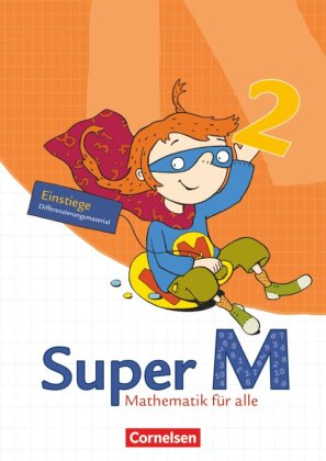 Super M - Mathematik für alle - Östliche Bundesländer und Berlin - 2. Schuljahr