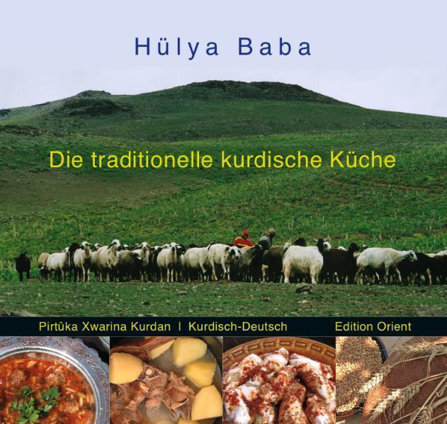 Die traditionelle kurdische Küche (Kurdisch/Kurmanci-Deutsch) main product photo