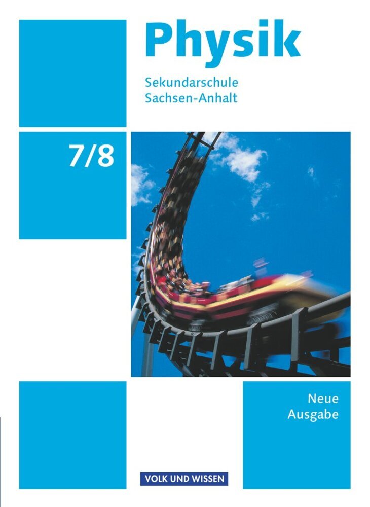 Physik - Ausgabe Volk und Wissen - Sekundarschule Sachsen-Anhalt - Neue Ausgabe - 7./8. Schuljahr main product photo