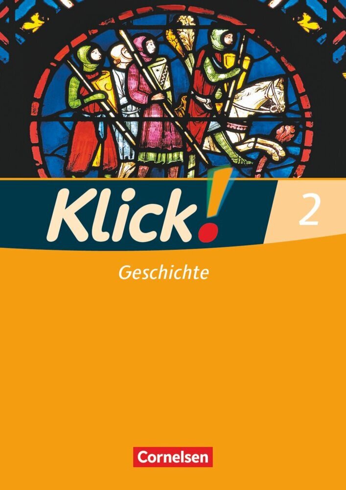 Klick! Geschichte - Fachhefte für alle Bundesländer - Ausgabe ab 2008 - Band 2. Bd.2 main product photo