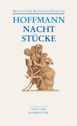 Nachtstücke. Klein Zaches. Prinzessin Brambilla