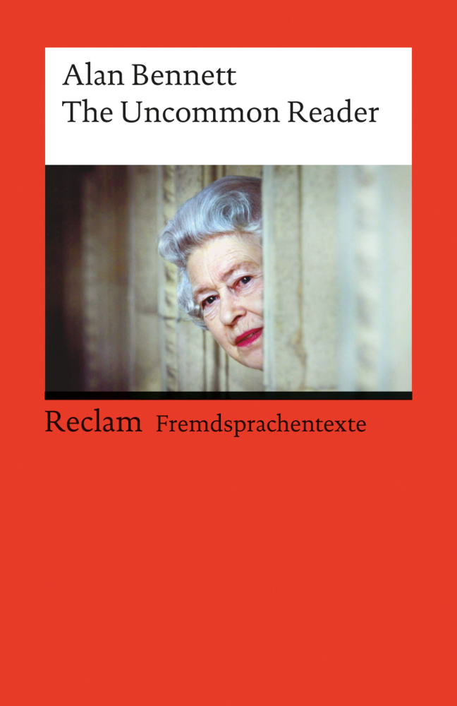 The Uncommon Reader. Englischer Text mit deutschen Worterklärungen. B2 (GER) main product photo