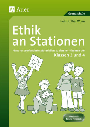 Ethik an Stationen, Klassen 3/4