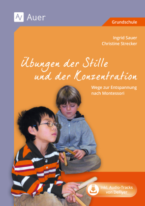 Üungen der Stille und der Konzentration, m. 1 Beilage