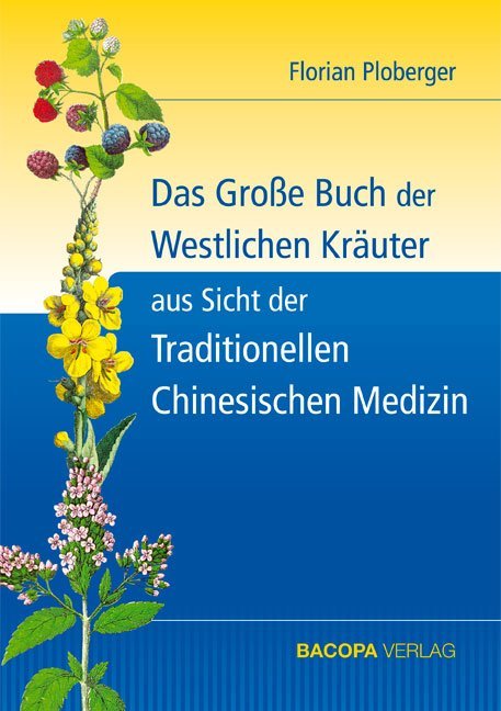 Das Große Buch der Westlichen Kräuter aus Sicht der Traditionellen Chinesischen Medizin main product photo