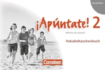¡Apúntate! - Spanisch als 2. Fremdsprache - Ausgabe 2008 - Band 2