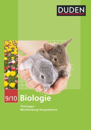 Duden Biologie - Sekundarstufe I - Mecklenburg-Vorpommern und Thüringen - 9./10. Schuljahr