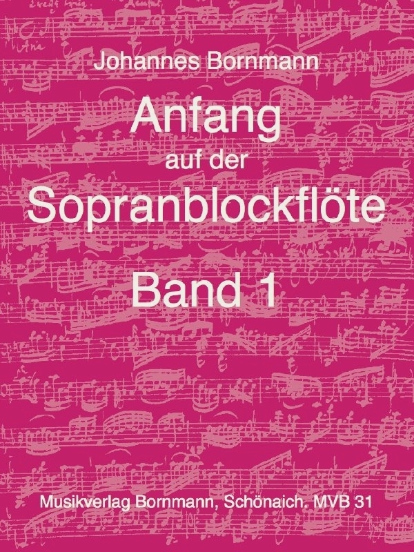 Anfang auf der Sopranblockflöte - Band 1. Bd.1 main product photo