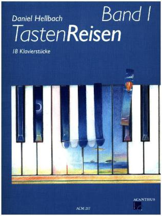 TastenReisen / Piano Adventures. Bd.1