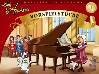 Little Amadeus Vorspielstücke. Bd.1