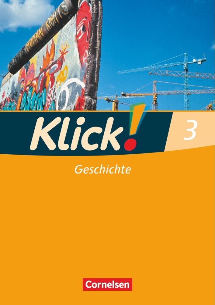 Klick! Geschichte - Fachhefte für alle Bundesländer - Ausgabe ab 2008 - Band 3. Bd.3 main product photo
