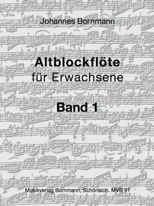 Altblockflöte für Erwachsene - Band 1. Bd.1