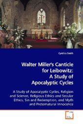 Walter Miller's Canticle for Leibowitz: A Study of Apocalyptic Cycles