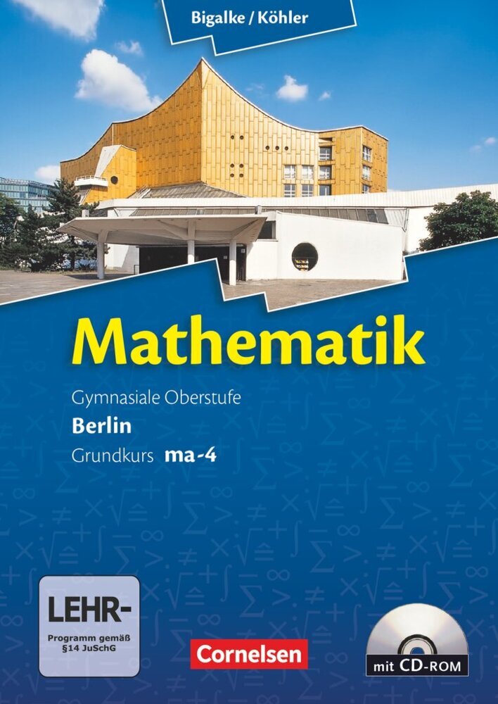 Bigalke/Köhler: Mathematik - Berlin - Ausgabe 2010 - Grundkurs 4. Halbjahr main product photo